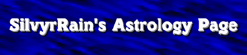 SIlvyrRain's Astrology Page
