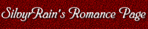 SilvyrRain's Romance Page